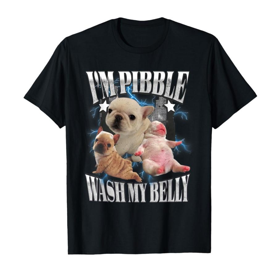 I m Pibble Wash My Belly French Bulldog Brainrot Gen Z Meme T-shirt for Men Women 100 Cotton T Shirts Short Sleeve Tops Popular 4XL
I m Pibble Wash My Belly French Bulldog Brainrot Gen Z Meme T-shirt for Men Women 100 Cotton T Shirts Short Sleeve Tops Popular 4XL
