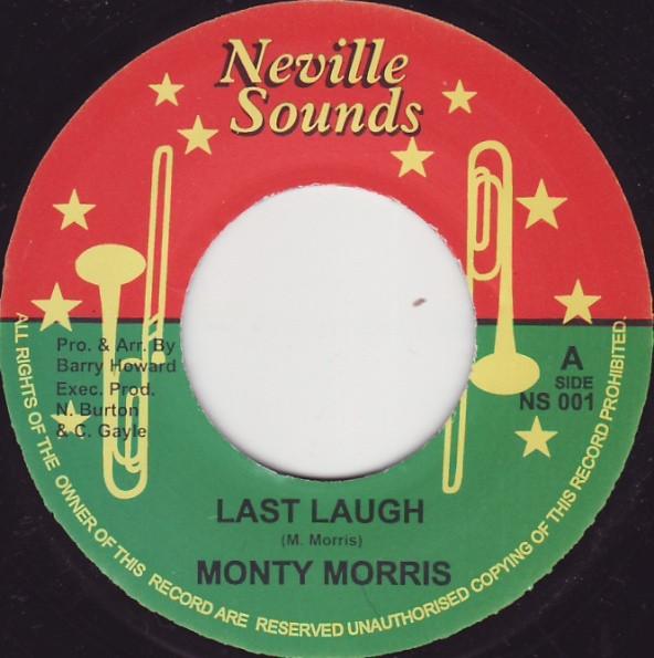 7inch Record ERIC MONTY MORRIS - Last Laugh NS001 Neville Sounds UK Reggae, Ska & Dub Used
7inch Record ERIC MONTY MORRIS - Last Laugh NS001 Neville Sounds UK Reggae, Ska & Dub Used