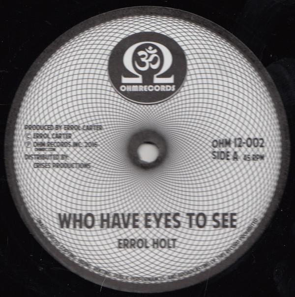 12inch Record ERROL FLABBA HOLT - Who Have Eyes To See / Gimmie Gimmi OHM12002 Ohm Records Inc 2016 US Reggae, Ska & Dub Used
12inch Record ERROL FLABBA HOLT - Who Have Eyes To See / Gimmie Gimmi OHM12002 Ohm Records Inc 2016 US Reggae, Ska & Dub Used