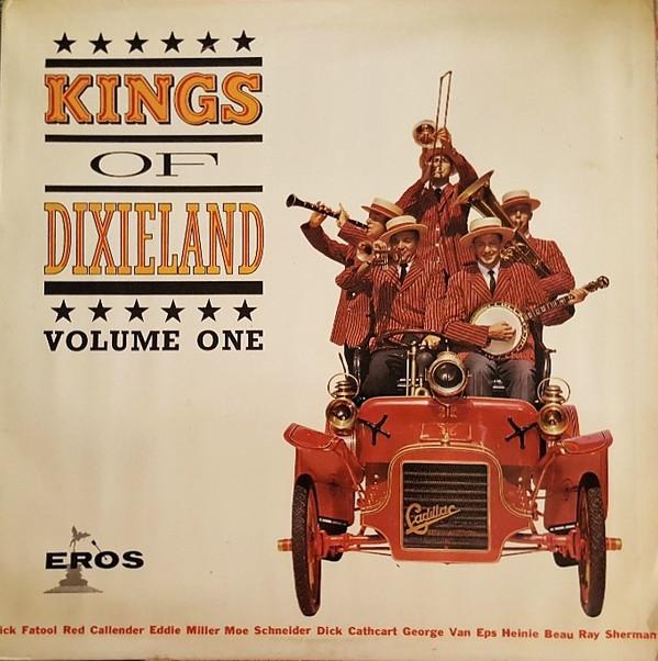 LP Record KINGS OF DIXIELAND Kings of Dixieland Volume One ERL50025 Eros 1961 UK Jazz Used
LP Record KINGS OF DIXIELAND Kings of Dixieland Volume One ERL50025 Eros 1961 UK Jazz Used