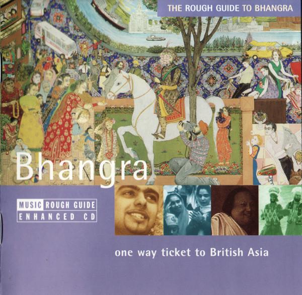 CD VARIOUS - The Rough Guide To Bhangra (One Way RGNET1054CD World Music Net 2000 Non Japan World Music Used
CD VARIOUS - The Rough Guide To Bhangra (One Way RGNET1054CD World Music Net 2000 Non Japan World Music Used
