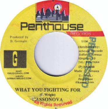 7inch Record CASSANOVA - What You Fighting For none Penthouse Recor Jamaica Reggae, Ska & Dub Used
7inch Record CASSANOVA - What You Fighting For none Penthouse Recor Jamaica Reggae, Ska & Dub Used