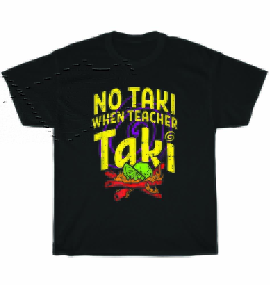 No Taki When Teacher Taki Cute Education Classroom Teaching T-Shirt Unisex Gift M
No Taki When Teacher Taki Cute Education Classroom Teaching T-Shirt Unisex Gift M