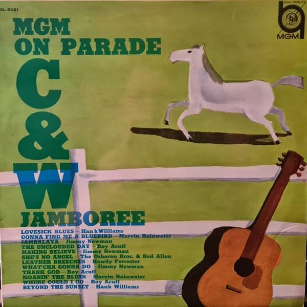 LP Record VARIOUS MGM On Parade C W Jamboree SL5091 MGM 1963 Japan CountryFolk Used
LP Record VARIOUS MGM On Parade C W Jamboree SL5091 MGM 1963 Japan CountryFolk Used