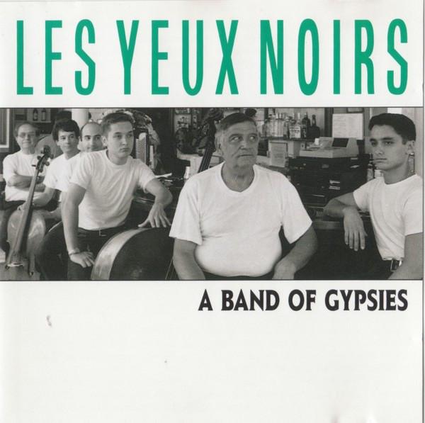 CD LES YEUX NOIRS - A Band Of Gypsies 828402 Buda Musique 1992 France World Music Used
CD LES YEUX NOIRS - A Band Of Gypsies 828402 Buda Musique 1992 France World Music Used