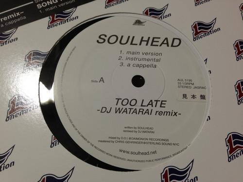 12inch Record SOULHEAD Too Late Song For You AIJL5195 Onenation 2003 US Japanese Club Dance Used
12inch Record SOULHEAD Too Late Song For You AIJL5195 Onenation 2003 US Japanese Club Dance Used
