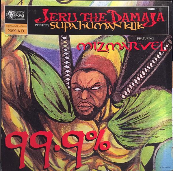 12inch Record JERU THE DAMAJA 99.9 SIKS10065 Know Savage Pro 1999 US Rap HipHopRB Used
12inch Record JERU THE DAMAJA 99.9 SIKS10065 Know Savage Pro 1999 US Rap HipHopRB Used