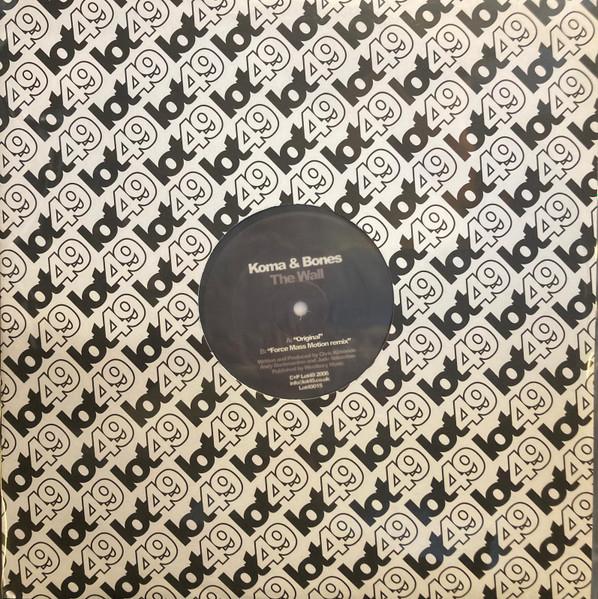 12inch Record KOMA BONES The Wall LOT49015 Lot49 2006 UK Dance Electronica Used
12inch Record KOMA BONES The Wall LOT49015 Lot49 2006 UK Dance Electronica Used