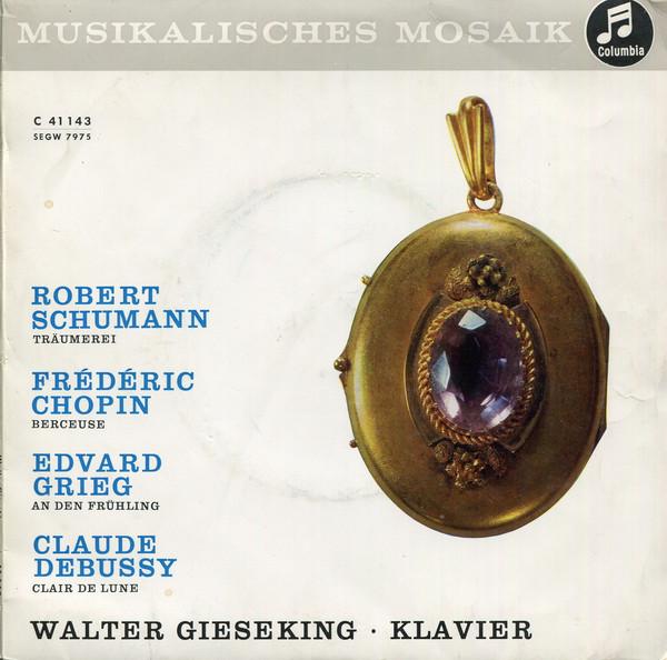 7inch Record WALTER GIESEKING Musikalisches Mosaik C41143 Columbia UK Classical Used
7inch Record WALTER GIESEKING Musikalisches Mosaik C41143 Columbia UK Classical Used