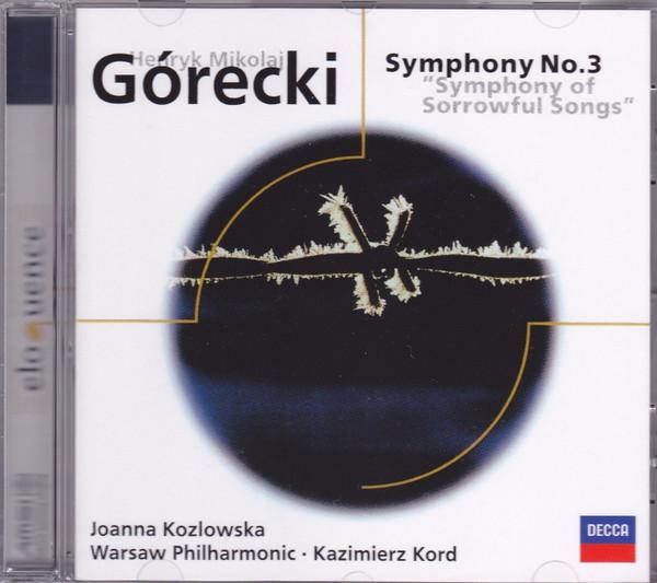 CD HENRYK GÓRECKI - JOANNA KOZŁOWSKA • - Symphony No. 3 Symphony Of Sorrowf 4681502 Decca Germany Classical Used
CD HENRYK GÓRECKI - JOANNA KOZŁOWSKA • - Symphony No. 3 Symphony Of Sorrowf 4681502 Decca Germany Classical Used