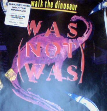 7inch Record WAS NOT WAS Walk The Dinosaur 8888097 Fontana 1988 Canada Pop Used
7inch Record WAS NOT WAS Walk The Dinosaur 8888097 Fontana 1988 Canada Pop Used