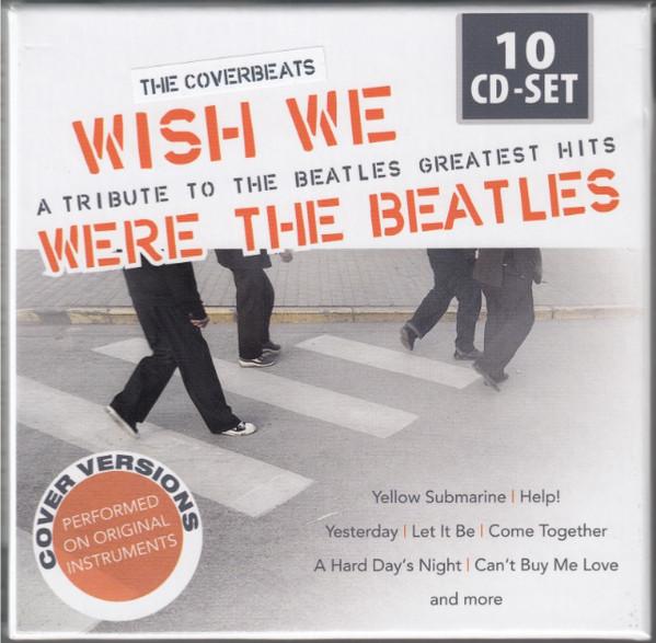 CD COVERBEATS - Хотели бы мы быть The Beatles (A Tribute 233083 Документы 2010 Европа Рок Б/У
CD COVERBEATS - Хотели бы мы быть The Beatles (A Tribute 233083 Документы 2010 Европа Рок Б/У