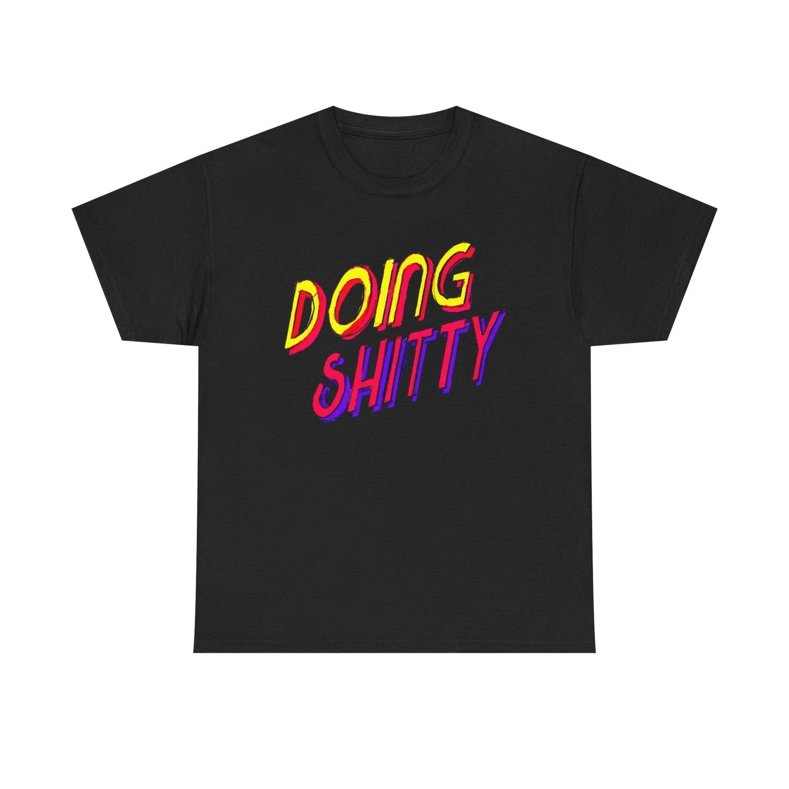 Doing Bad Funny Graphic T-Shirt Unisex Heavy Cotton Tee Gift 3XL
Doing Bad Funny Graphic T-Shirt Unisex Heavy Cotton Tee Gift 3XL