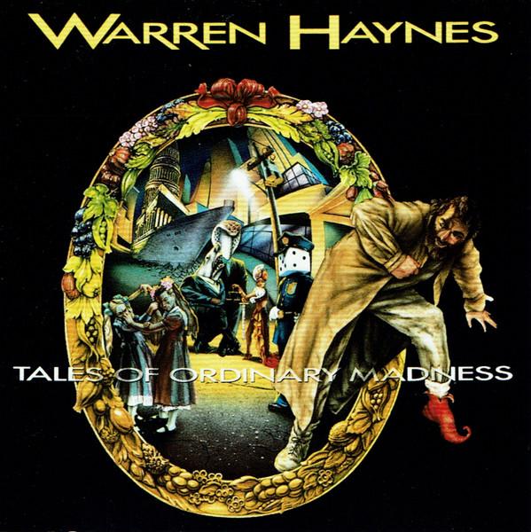 CD WARREN HAYNES - Tales of Ordinary Madness 02028669122 Megaforce World 2012 US Rock Used
CD WARREN HAYNES - Tales of Ordinary Madness 02028669122 Megaforce World 2012 US Rock Used