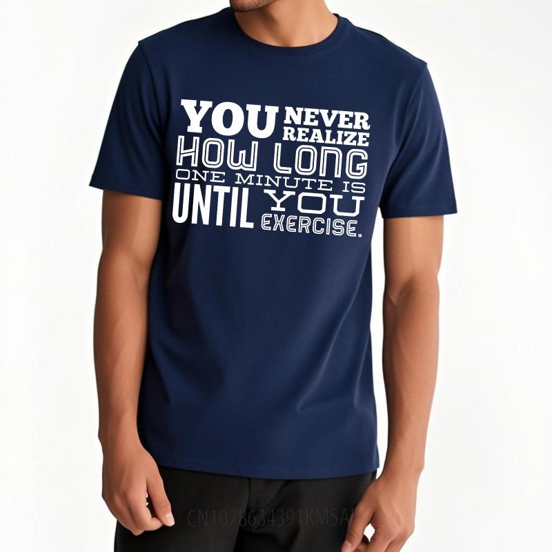 Vintage Summer For Men T Shirt You Never Realize How Long One Minute Is Until You Exercise Short Sleeve Workout ONeck Tops 4XL
Vintage Summer For Men T Shirt You Never Realize How Long One Minute Is Until You Exercise Short Sleeve Workout ONeck Tops 4XL