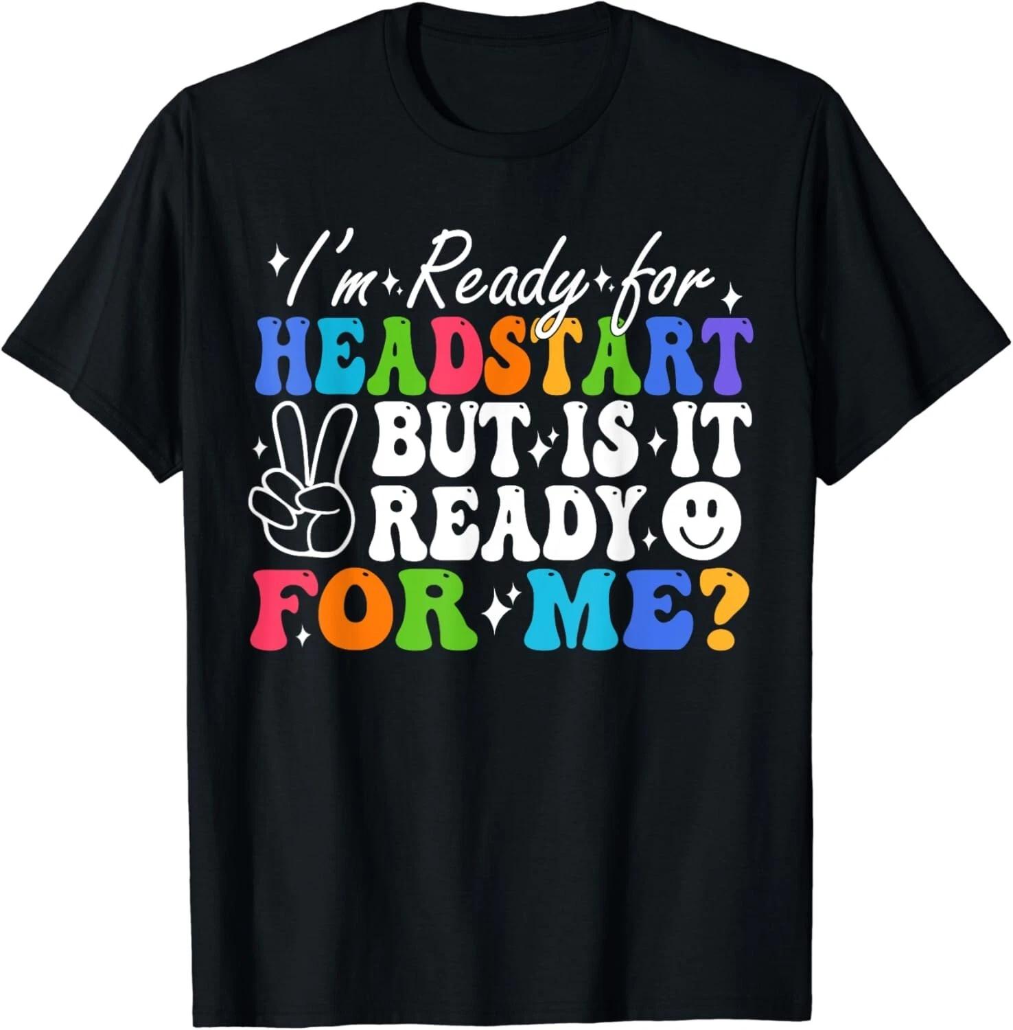 I_m Ready for Headstart First Day Of School Teacher Gift Unisex T-Shirt 3XL
I_m Ready for Headstart First Day Of School Teacher Gift Unisex T-Shirt 3XL