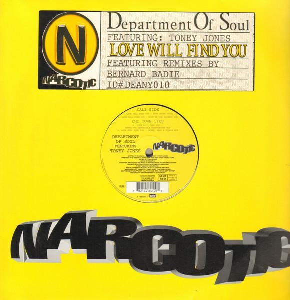 12inch Record DEPARTMENT OF SOUL, TONEY JONES - Love Will Find You DEANY010 Narcotic 1997 US Dance & Electronica Used
12inch Record DEPARTMENT OF SOUL, TONEY JONES - Love Will Find You DEANY010 Narcotic 1997 US Dance & Electronica Used