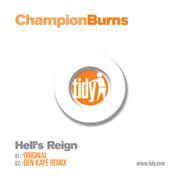 12inch Record CHAMPION BURNS - Hell s Reign TIDY189T Tidy Trax 2003 UK Dance & Electronica Used
12inch Record CHAMPION BURNS - Hell s Reign TIDY189T Tidy Trax 2003 UK Dance & Electronica Used