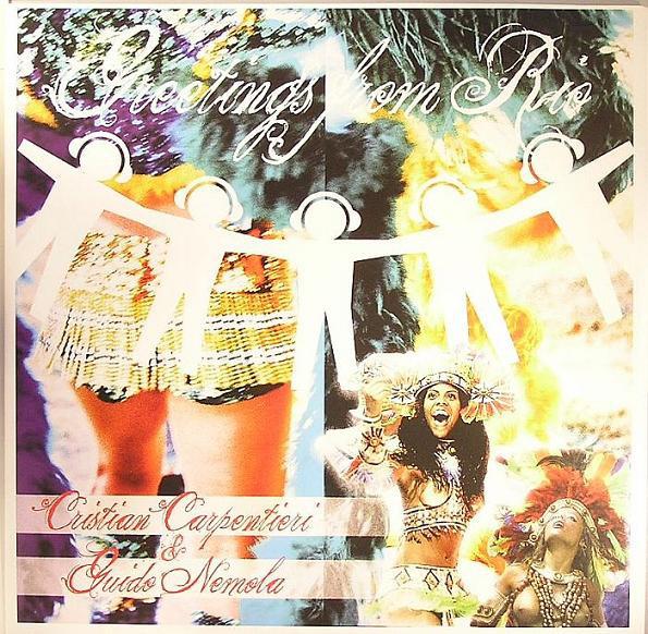 12inch Record CARPENTIERI & GUIDO NEMOLA - Greetings From Rio RX089 ReVox 2007 Italy Dance & Electronica Used
12inch Record CARPENTIERI & GUIDO NEMOLA - Greetings From Rio RX089 ReVox 2007 Italy Dance & Electronica Used