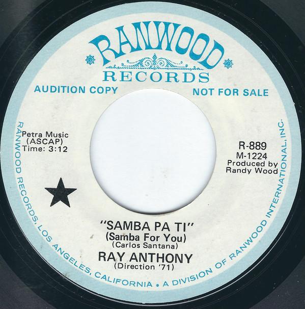 7inch Record RAY ANTHONY - Samba Pa Ti (Samba For You) / In Th R889PROMO Ranwood 1971 US Jazz Used
7inch Record RAY ANTHONY - Samba Pa Ti (Samba For You) / In Th R889PROMO Ranwood 1971 US Jazz Used