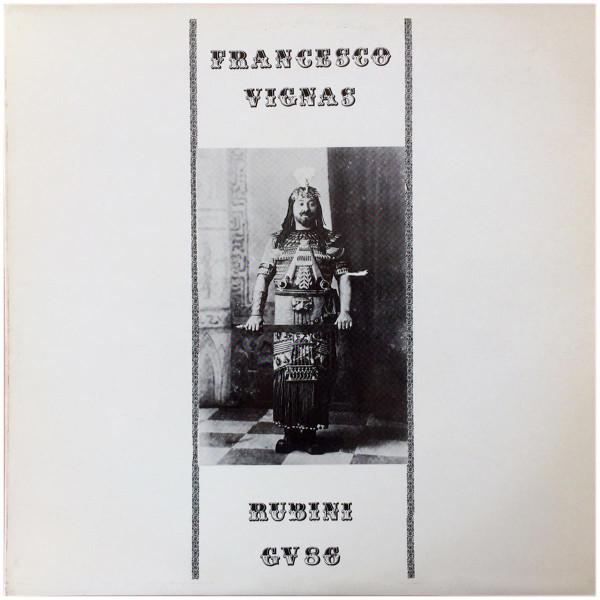 Виниловая пластинка FRANCISCO VIAS Francesco Vignas GV86 Rubini Records UK Классика Б/У
Виниловая пластинка FRANCISCO VIAS Francesco Vignas GV86 Rubini Records UK Классика Б/У