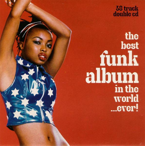 CD VARIOUS Best Funk Album In The World Ever VTDCD44 Virgin 1995 Europe SoulFunk Used
CD VARIOUS Best Funk Album In The World Ever VTDCD44 Virgin 1995 Europe SoulFunk Used