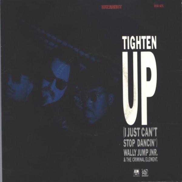 7inch Record WALLY JUMP JR & THE CRIMINAL ELEMEN - Tighten Up (I Just Can t Stop Danci USA621 Breakout, A&M R 1987 UK Dance & Electronica Used
7inch Record WALLY JUMP JR & THE CRIMINAL ELEMEN - Tighten Up (I Just Can t Stop Danci USA621 Breakout, A&M R 1987 UK Dance & Electronica Used