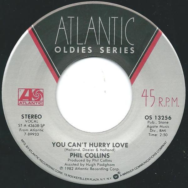 7inch Record PHIL COLLINS You Cant Hurry Love I Dont Care OS13256 Atlantic US Pop Used
7inch Record PHIL COLLINS You Cant Hurry Love I Dont Care OS13256 Atlantic US Pop Used