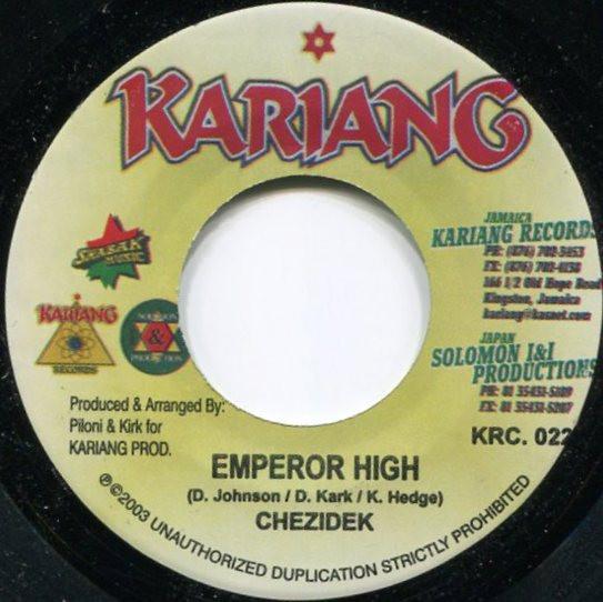 7inch Record CHEZIDEK Emperor High KRC022 Kariang Records Jamaica Reggae Ska Dub Used
7inch Record CHEZIDEK Emperor High KRC022 Kariang Records Jamaica Reggae Ska Dub Used