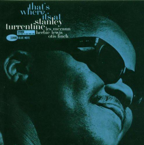 CD STANLEY TURRENTINE - That s Where It s at 094631149528 Blue Note 2005 Non Japan Jazz Used
CD STANLEY TURRENTINE - That s Where It s at 094631149528 Blue Note 2005 Non Japan Jazz Used