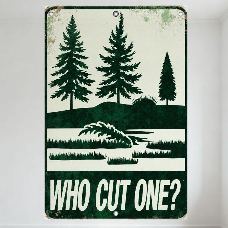 Vintage Evergreen Trees Landscape Metal Tin Sign with WHO CUT ONE Text, Rustic Wall Decor for Home Man Cave Bar, Hanging Hole 20x30cm(7.8x11.8inch)
Vintage Evergreen Trees Landscape Metal Tin Sign with WHO CUT ONE Text, Rustic Wall Decor for Home Man Cave Bar, Hanging Hole 20x30cm(7.8x11.8inch)