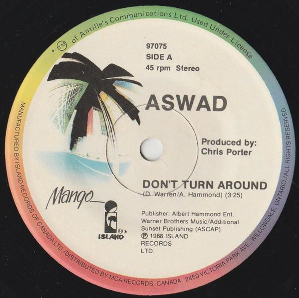7inch Record ASWAD - Don t Turn Around 97075 Mango, Island R 1988 Canada Reggae, Ska & Dub Used
7inch Record ASWAD - Don t Turn Around 97075 Mango, Island R 1988 Canada Reggae, Ska & Dub Used