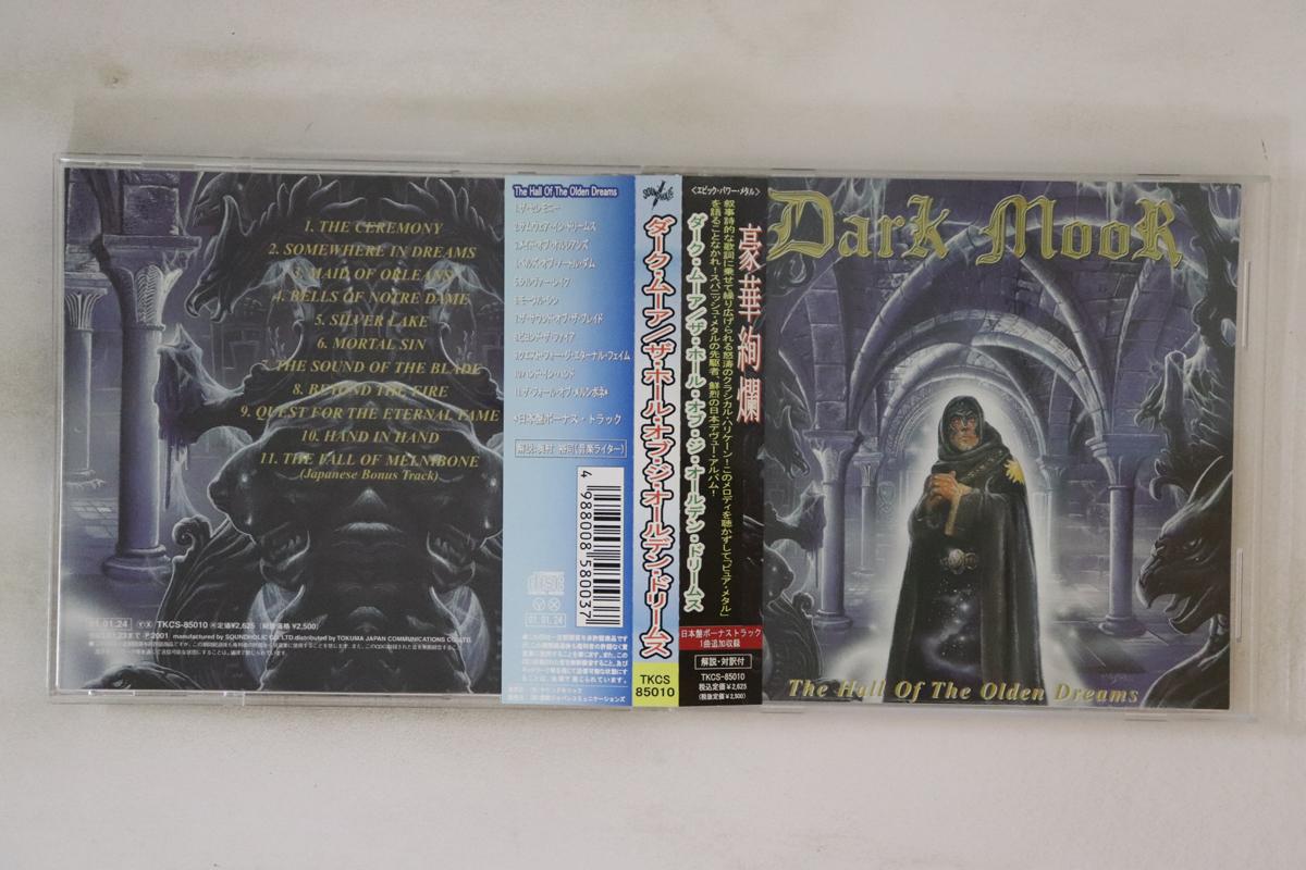 CD DARK MOOR - Hall Of The Olden Dreams TKCS85010 SOUNDHOLIC 2001 Japan Obi Metal Used
CD DARK MOOR - Hall Of The Olden Dreams TKCS85010 SOUNDHOLIC 2001 Japan Obi Metal Used