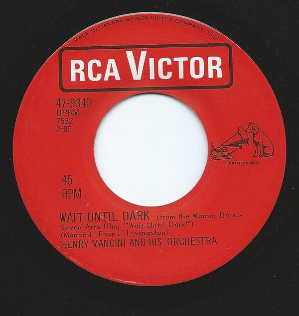 7inch Record HENRY MANCINI & HIS ORCHESTRA - Wait Until Dark 479340 RCA Victor 1967 Canada Jazz Used
7inch Record HENRY MANCINI & HIS ORCHESTRA - Wait Until Dark 479340 RCA Victor 1967 Canada Jazz Used