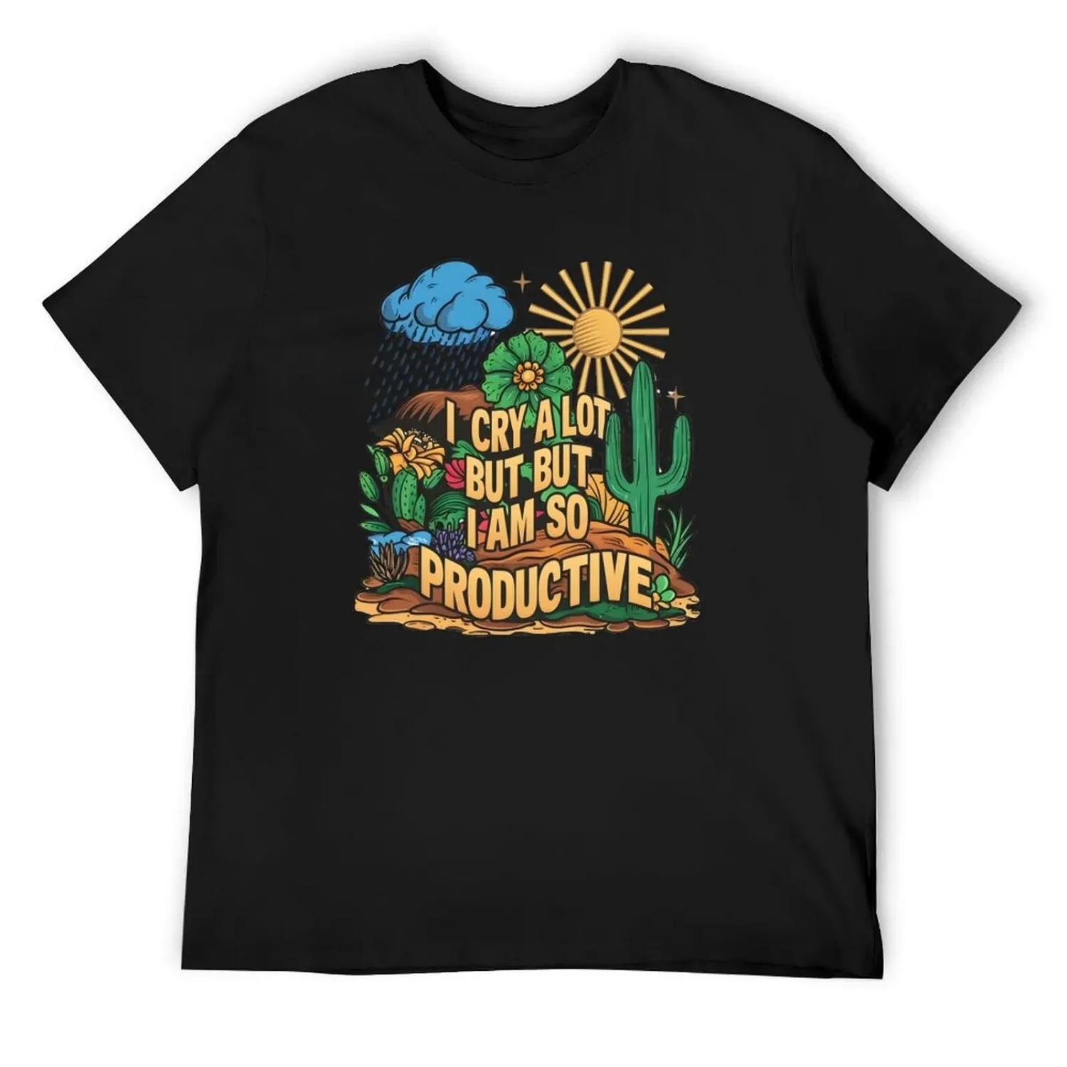 I Cry A Lot But I Am So Productive T-Shirt summer tops graphic tee shirt plus size tops men graphic t shirts S
I Cry A Lot But I Am So Productive T-Shirt summer tops graphic tee shirt plus size tops men graphic t shirts S