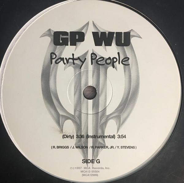 12inch Record GP WU - Party People MCA1255304 MCA Records 1997 US Rap & Hip-Hop/R&B Used
12inch Record GP WU - Party People MCA1255304 MCA Records 1997 US Rap & Hip-Hop/R&B Used