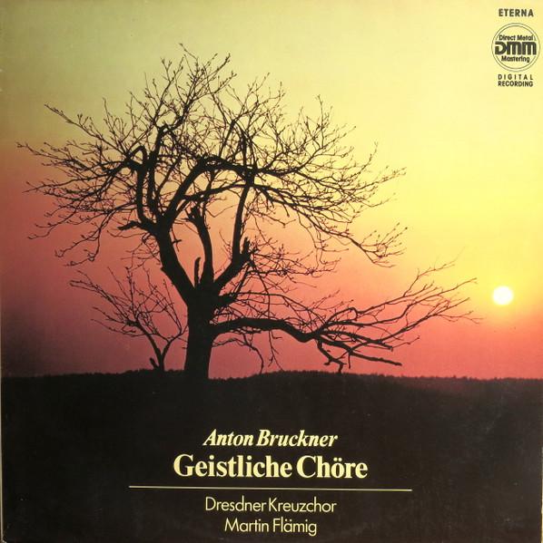 LP Record ANTON BRUCKNER DRESDNER KREUZCHOR Geistliche Chre 725038 ETERNA 1987 German Dem Classical Used
LP Record ANTON BRUCKNER DRESDNER KREUZCHOR Geistliche Chre 725038 ETERNA 1987 German Dem Classical Used