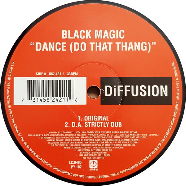 12inch Record BLACK MAGIC - Dance (Do That Thang) 5824211 DiFFUSION, AM:P 1997 UK Dance & Electronica Used
12inch Record BLACK MAGIC - Dance (Do That Thang) 5824211 DiFFUSION, AM:P 1997 UK Dance & Electronica Used