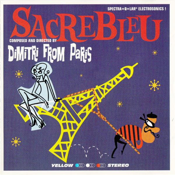CD DIMITRI FROM PARIS Sacrebleu CD83081 Atlantic 1998 Canada Dance Electronica Used
CD DIMITRI FROM PARIS Sacrebleu CD83081 Atlantic 1998 Canada Dance Electronica Used