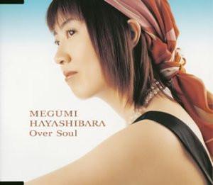 CD MEGUMI HAYASHIBARA - Over Soul KICM3016 Starchild 2001 Japan Japanese Pop/Rock Used
CD MEGUMI HAYASHIBARA - Over Soul KICM3016 Starchild 2001 Japan Japanese Pop/Rock Used