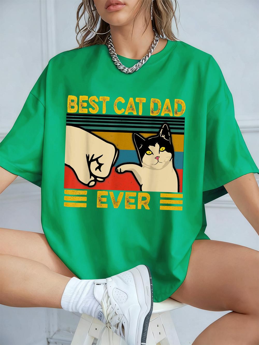 Best Cat Dad Ever Printing TShirts Womens Cotton Summer Short Sleeve T Shirt Loose Comfortable ONeck Tops Casual Woman Clothes 4XL
Best Cat Dad Ever Printing TShirts Womens Cotton Summer Short Sleeve T Shirt Loose Comfortable ONeck Tops Casual Woman Clothes 4XL