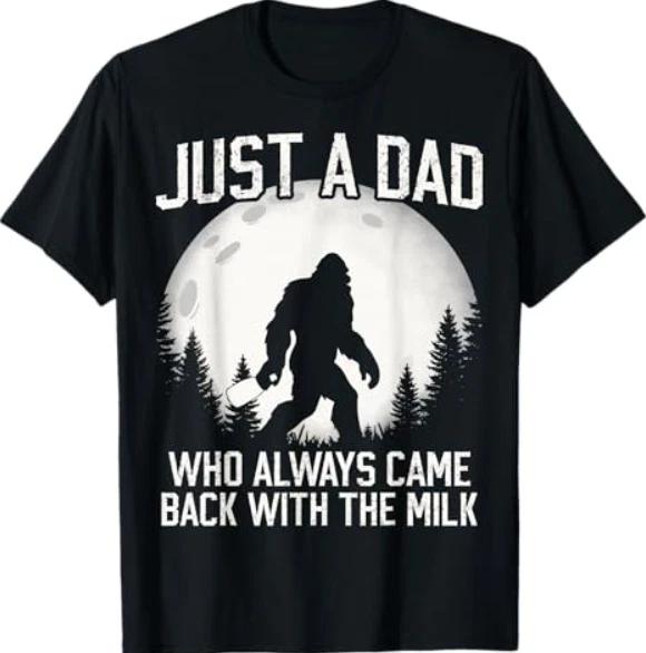 Funny Dad Father Bigfoot Just A Dad Who Always Came Back T-Shirt M
Funny Dad Father Bigfoot Just A Dad Who Always Came Back T-Shirt M