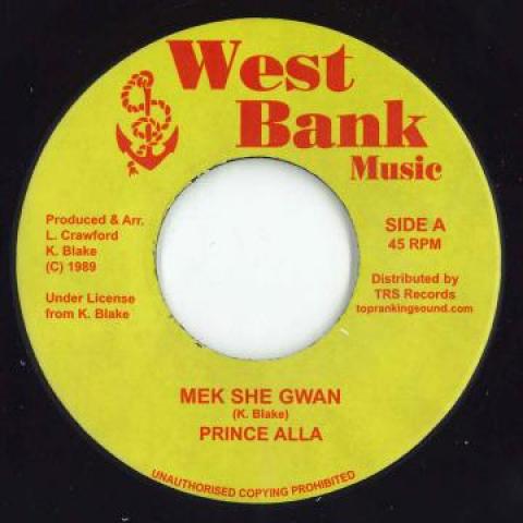 7inch Record PRINCE ALLA - Mek She Gwan / Version TRSWB1 West Bank/Top R 1989 Europe Reggae, Ska & Dub
7inch Record PRINCE ALLA - Mek She Gwan / Version TRSWB1 West Bank/Top R 1989 Europe Reggae, Ska & Dub