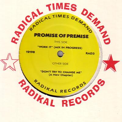 12inch Record PROMISE OF PREMISE - Work It RAD3HAL12198 Radikal Records 1990 US Dance & Electronica Used
12inch Record PROMISE OF PREMISE - Work It RAD3HAL12198 Radikal Records 1990 US Dance & Electronica Used