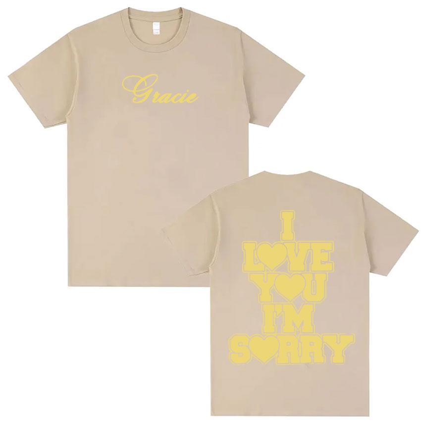 I Love You I m Sorry Gracie Abrams Letters Print T-shirt Men Women Fashion Vintage T Shirt Casual O-Neck 100% Cotton Tshirt Tops 4XL
I Love You I m Sorry Gracie Abrams Letters Print T-shirt Men Women Fashion Vintage T Shirt Casual O-Neck 100% Cotton Tshirt Tops 4XL