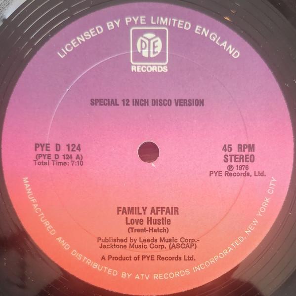 12inch Record FAMILY AFFAIR - Love Hustle PYED124 Pye Records 1976 UK Soul/Funk Used
12inch Record FAMILY AFFAIR - Love Hustle PYED124 Pye Records 1976 UK Soul/Funk Used