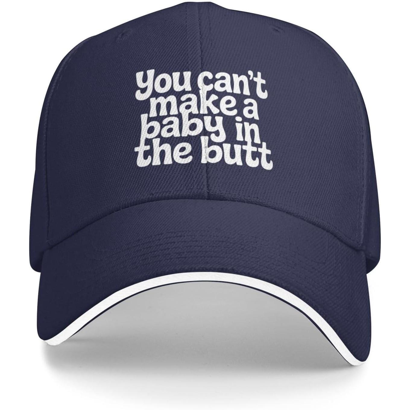 You Can t Make A Baby In The Butt Baseball Cap Funny Polyester Casual Snapback Hat Adjustable
You Can t Make A Baby In The Butt Baseball Cap Funny Polyester Casual Snapback Hat Adjustable