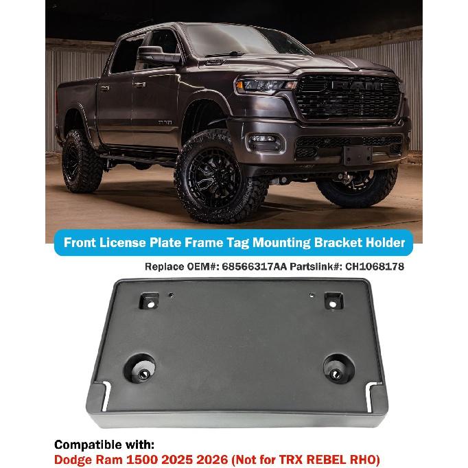 Front License Plate Frame for Dodge Ram 1500 2025 2026 Front Bumper License Plate Holder Mounting Bracket Cover Replace # 68566317AA CH1068178
Front License Plate Frame for Dodge Ram 1500 2025 2026 Front Bumper License Plate Holder Mounting Bracket Cover Replace # 68566317AA CH1068178