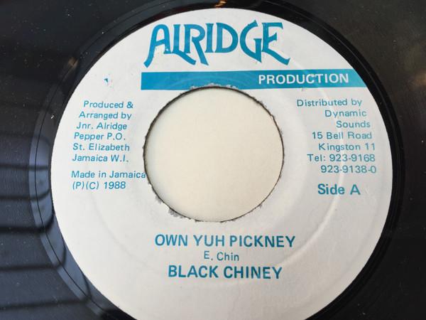 7inch Record BLACK CHINEY - Own Yuh Pickney NONE Alridge Product 1988 Jamaica Reggae, Ska & Dub Used
7inch Record BLACK CHINEY - Own Yuh Pickney NONE Alridge Product 1988 Jamaica Reggae, Ska & Dub Used