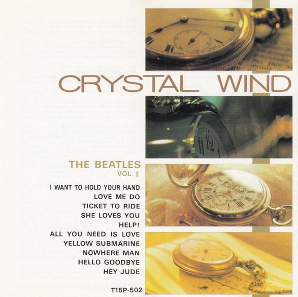 CD CRYSTAL SOUND - Crystal Sound Beatles Works VOL.2 T15P502 ARC Co., Ltd. 2002 Japan Pop Used
CD CRYSTAL SOUND - Crystal Sound Beatles Works VOL.2 T15P502 ARC Co., Ltd. 2002 Japan Pop Used